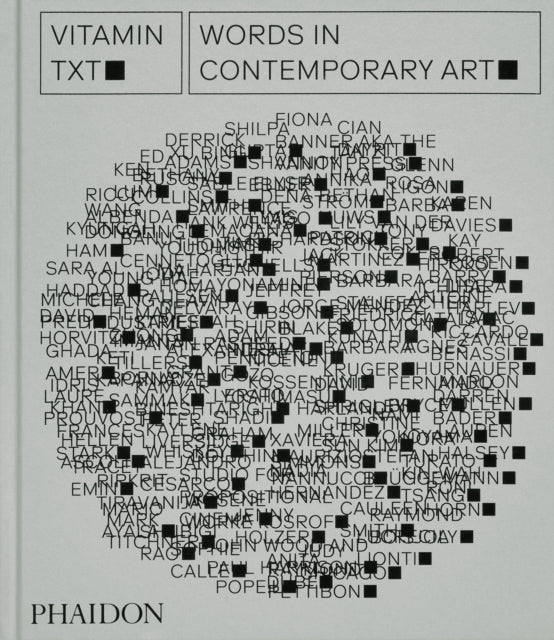 Vitamin Txt Words In Contemporary Art