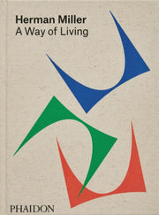 Herman Miller A Way Of Living By Auscherman, Amy