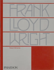 Frank Lloyd Wright By Mccarter, Robert