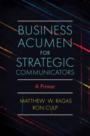 Business Acumen For Strategic Communicat