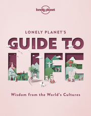 Lonely Planets Guide To Life