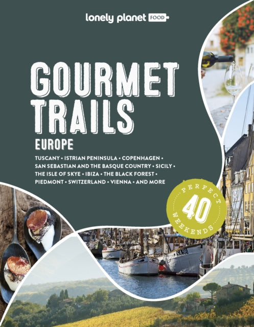 Gourmet Trails Of Europe
