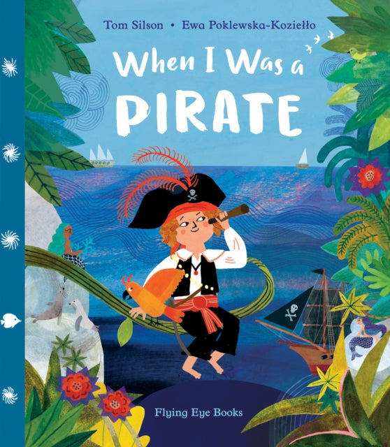 When I Was A Pirate