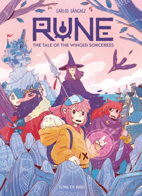 Rune The Tale Of The Winged Sorceress By Sanchez, Carlos