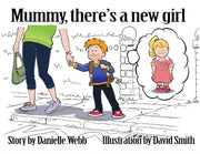 Mummy Theres A New Girl