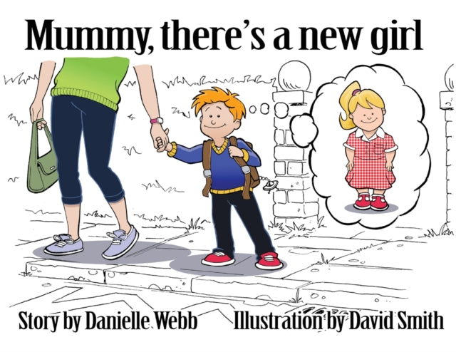 Mummy Theres A New Girl