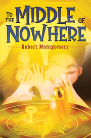 To The Middle Of Nowhere