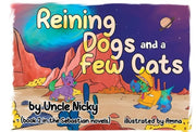 Reining Dogs & A Few Cats