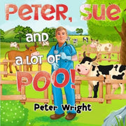 Peter Sue & A Lot Of Poo By Wright, Peter