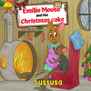 Emilio Mouse & The Christmas Cake