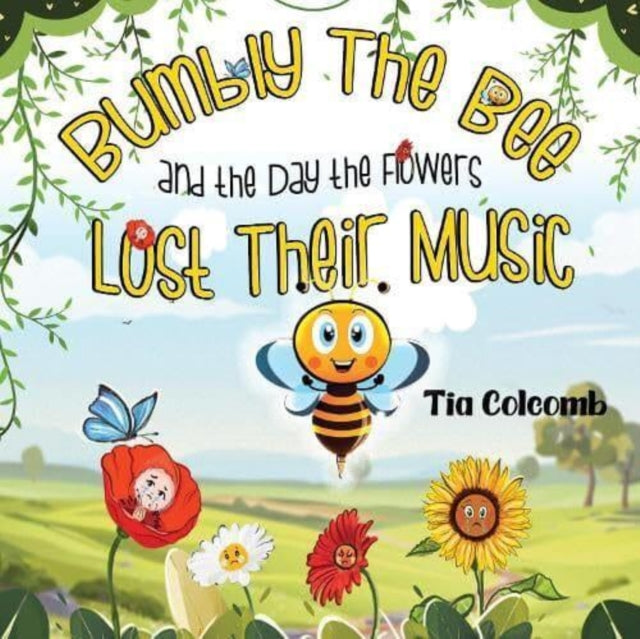 Bumbly The Bee & The Day The Flowers Los