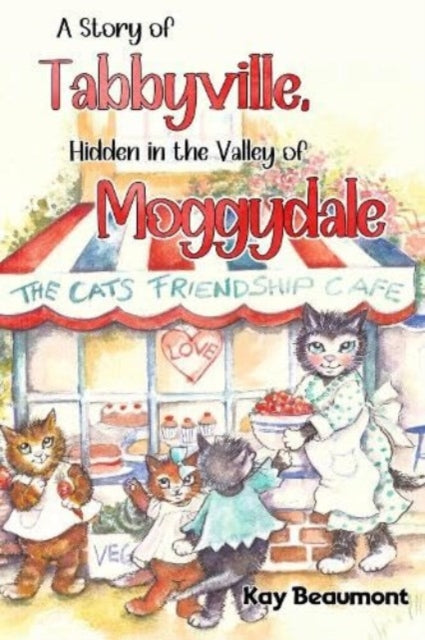 Story Of Tabbyville Hidden In The Valley