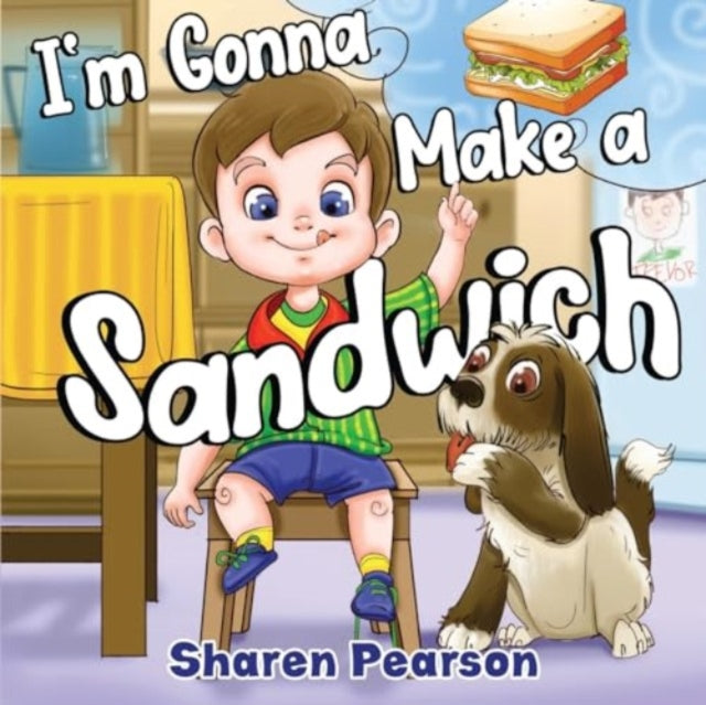 Im Gonna Make A Sandwich