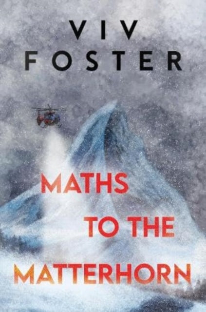 Maths To The Matterhorn