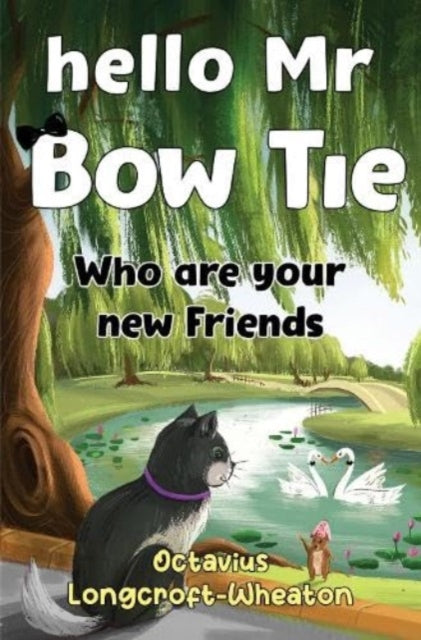 Hello Mr Bow Tie Who Are Your New Friend