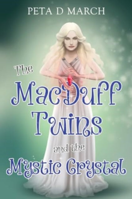 Macduff Twins & The Mystic Crystal