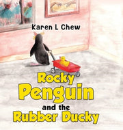 Rocky Penguin & The Rubber Ducky