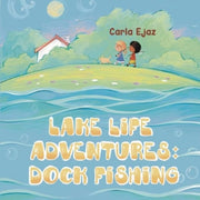 Lake Life Adventures Dock Fishing