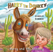 Harry The Donkey Harry & The Cowboy