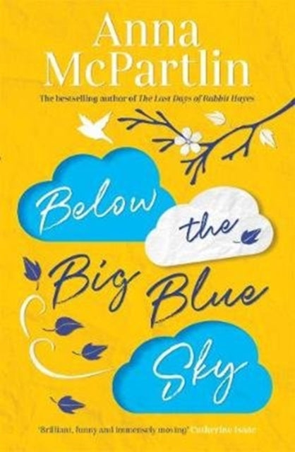 Below The Big Blue Sky By Mcpartlin, Anna