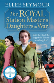 Royal Station Masters Daughters At War