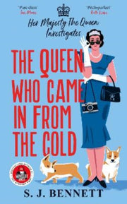 Queen Who Came In From The Cold By Bennett, S.j.