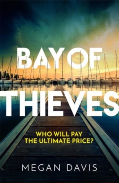 Bay Of Thieves By Davis, Megan