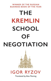 Kremlin School Of Negotiation