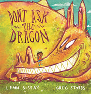 Dont Ask The Dragon