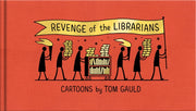 Revenge Of The Librarians By Gauld, Tom
