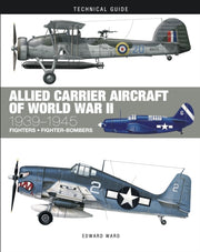 Allied Carrier Aircraft Of World War Ii By Ward, Edward