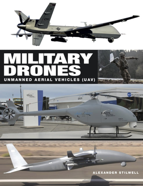 Military Drones Unmanned Aerial Vehicles