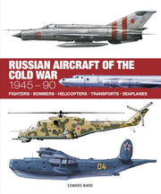 Russian Aircraft Of The Cold War By Ward, Edward