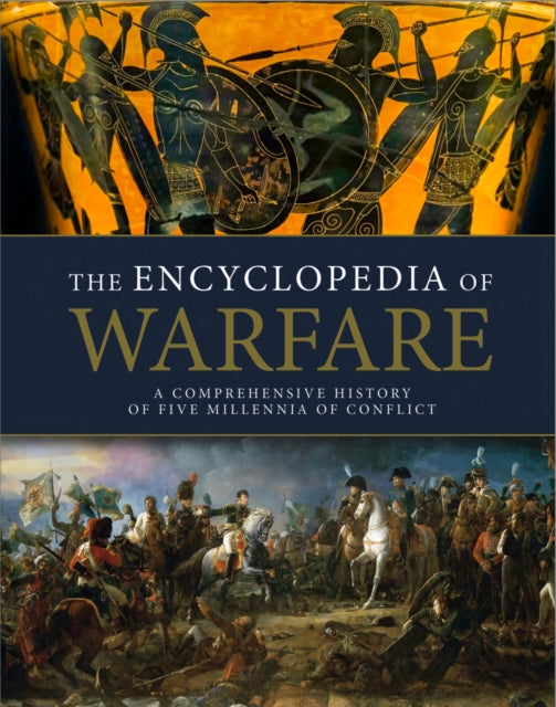 Encyclopedia Of Warfare