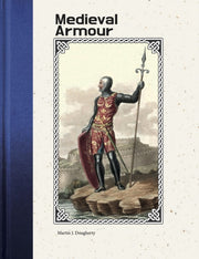 Medieval Armour By Dougherty, Martin J