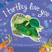 Turtley Love You