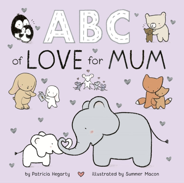 Abc Of Love For Mum By Hegarty, Patricia
