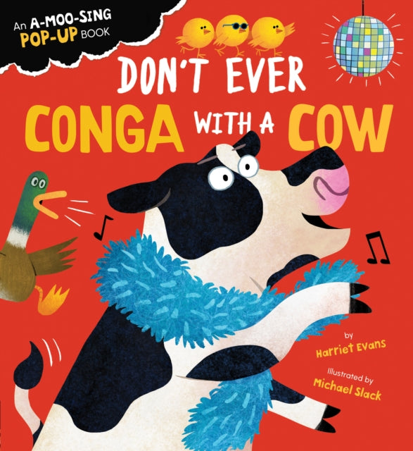 Dont Ever Conga With A Cow Pop Up Book