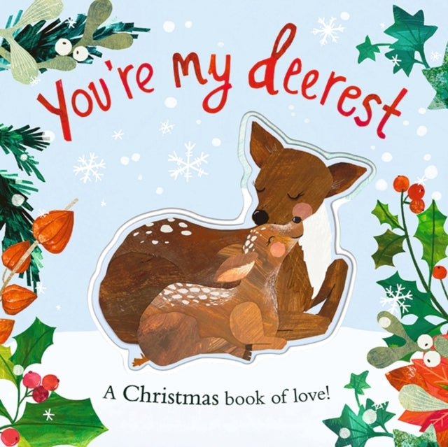 Youre My Deerest