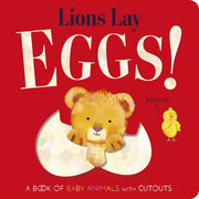 Lions Lay Eggs