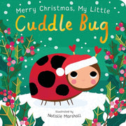 Merry Christmas My Little Cuddle Bug By Edwards, Nicola
