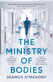 Ministry Of Bodies By O'mahony, Seamus