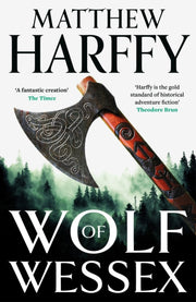 Wolf Of Wessex By Harffy, Matthew