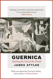 Guernica Painting The End Of The World By Attlee, James