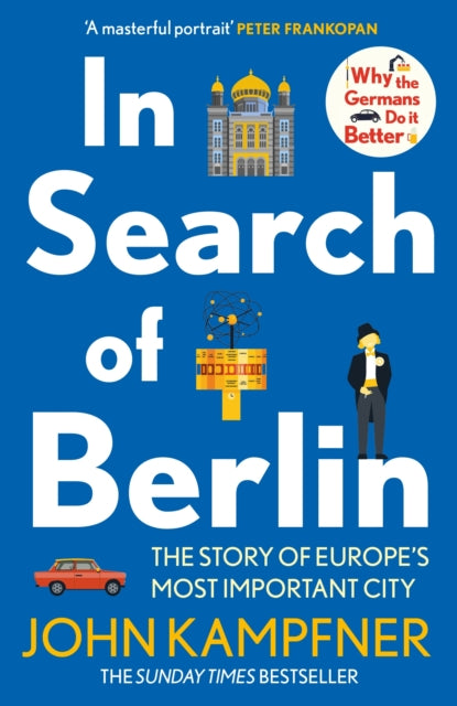In Search Of Berlin By Kampfner, John