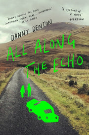 All Along The Echo