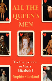 All The Queens Men By Shorland, Sophie