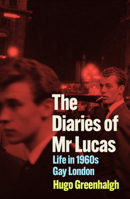 Diaries Of Mr Lucas By Greenhalgh, Hugo