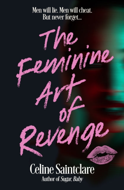 Feminine Art Of Revenge By Saintclare, Celine