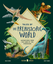 Tales Of The Prehistoric World By Squid, Neon